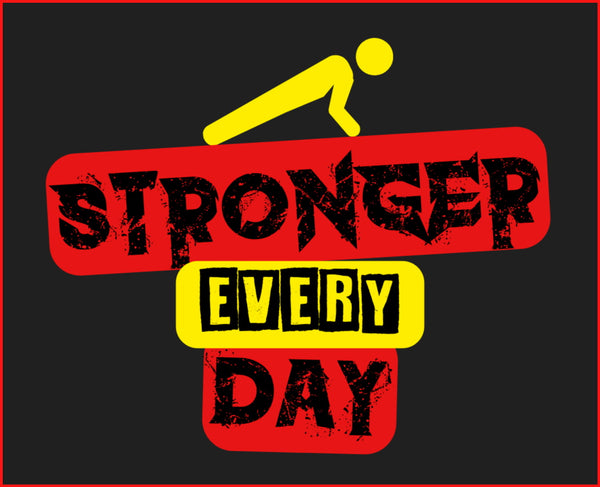 STRONGER EVERY DAY | Unisex Stretch T-shirt